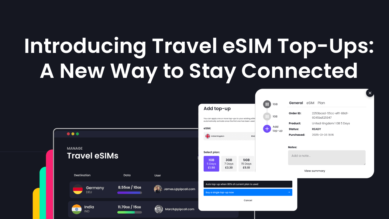 Introducing Travel eSIM Top-Ups: A New Way to Stay Connected